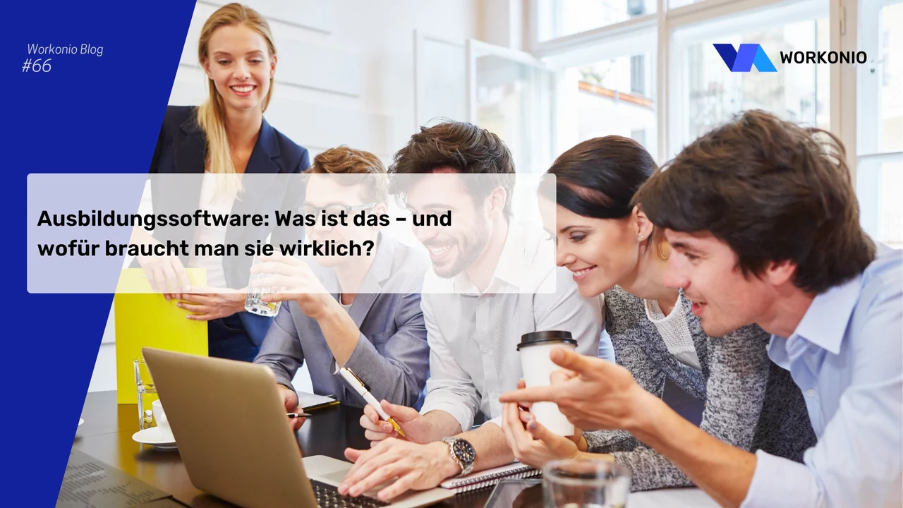 Ausbildungssoftware: Was ist das – und wofür braucht man sie wirklich?